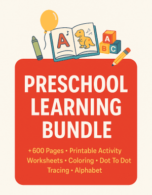 Preschool & Kindergarten Mega Activity Bundle – 600+ Printable Worksheets (Tracing, Alphabet, Math, Dot-to-Dot
