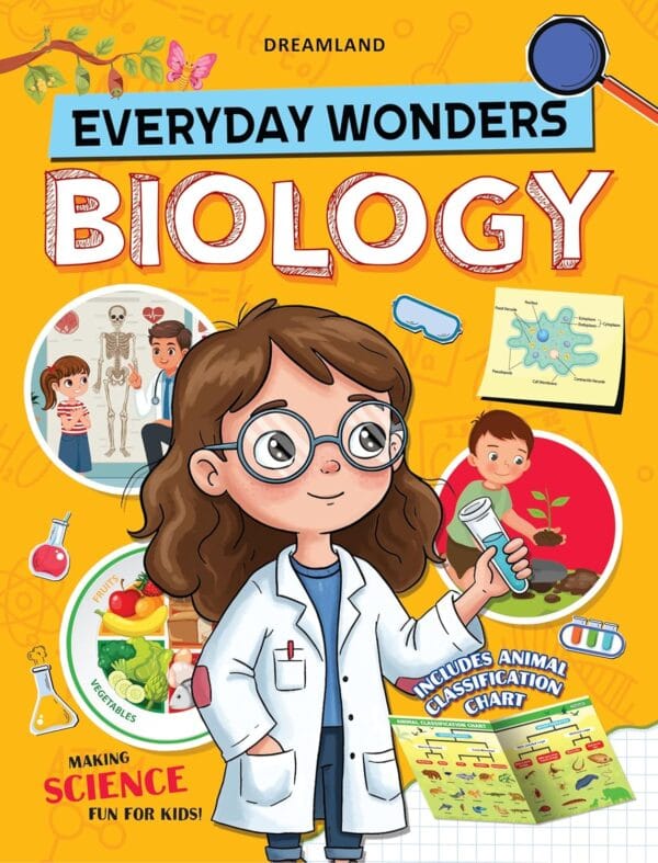 Everyday Wonders: Biology for Kids Age 6+ – Fun Facts and Exciting Activities
